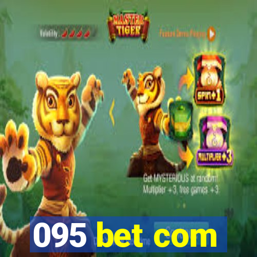 095 bet com